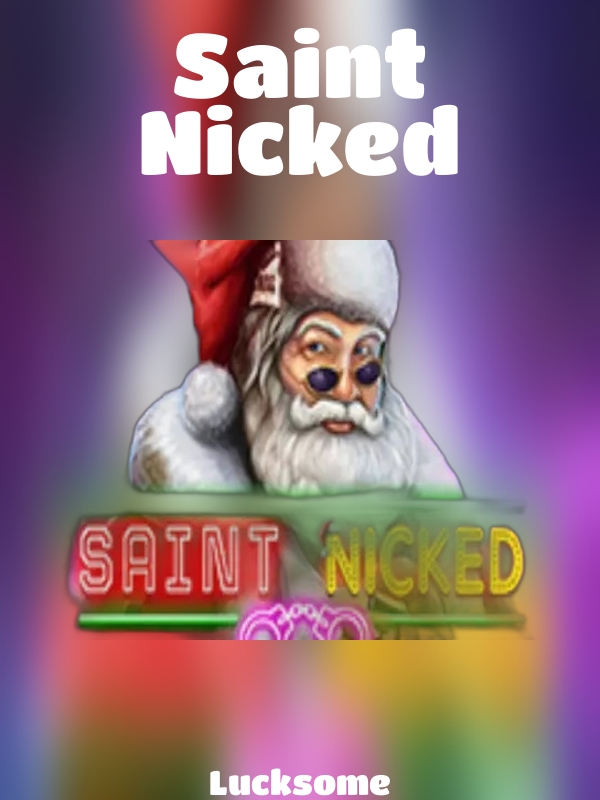 Saint Nicked slot Lucksome