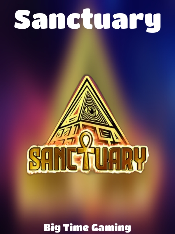 Sanctuary slot Big Time Gaming