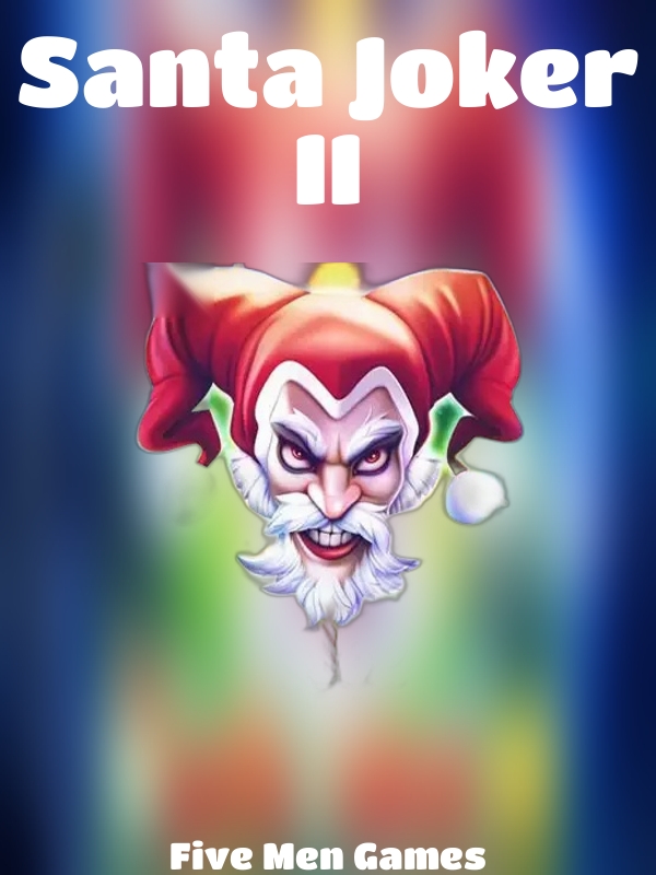 Santa Joker II slot Five Men Games