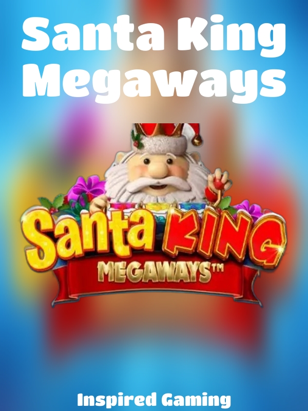 Santa King Megaways slot Inspired Gaming