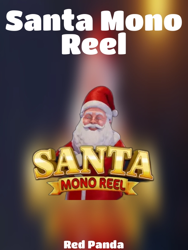 Santa Mono Reel slot Red Panda