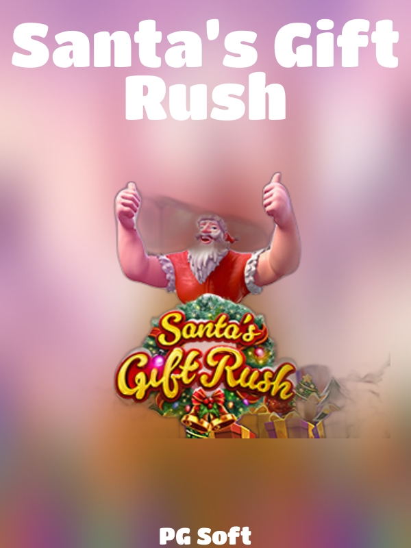 Santa’s Gift Rush slot PG Soft