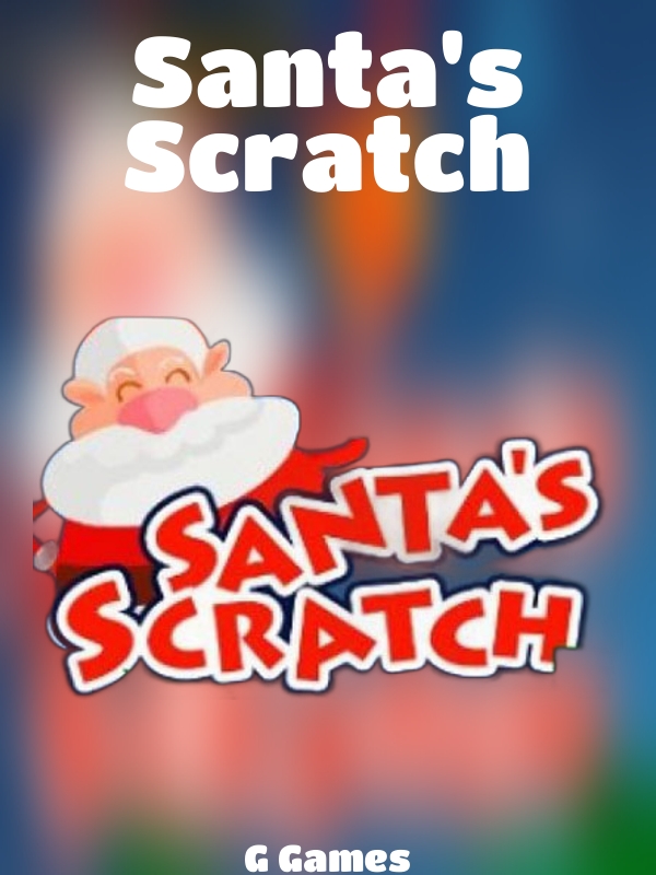 Santa's Scratch slot G Games