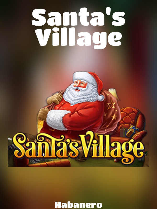 Santa's Village slot Habanero