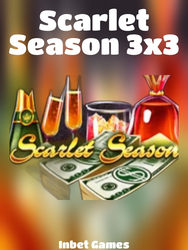 Scarlet Season 3x3 slot Inbet Games