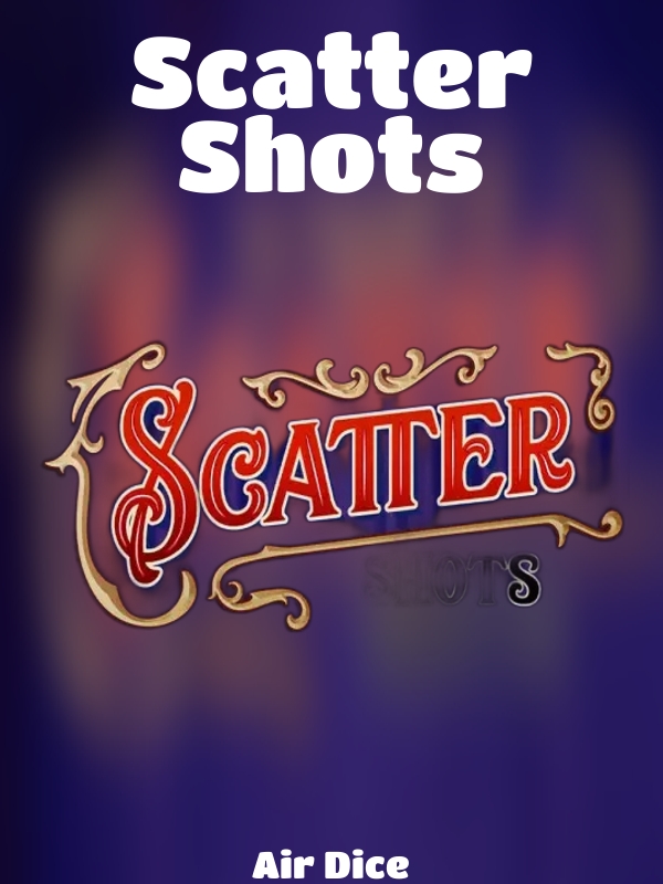 Scatter Shots slot Air Dice