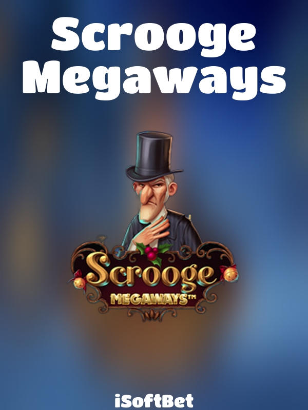 Scrooge Megaways slot iSoftBet