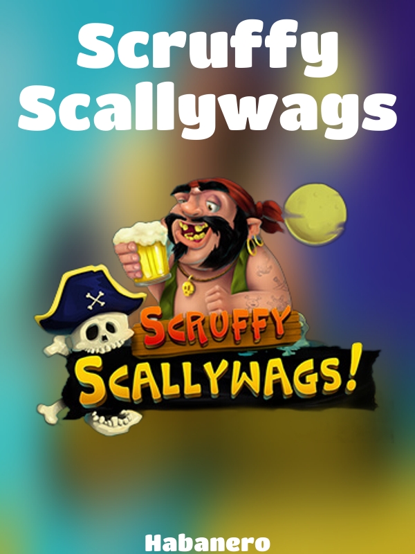 Scruffy Scallywags slot Habanero