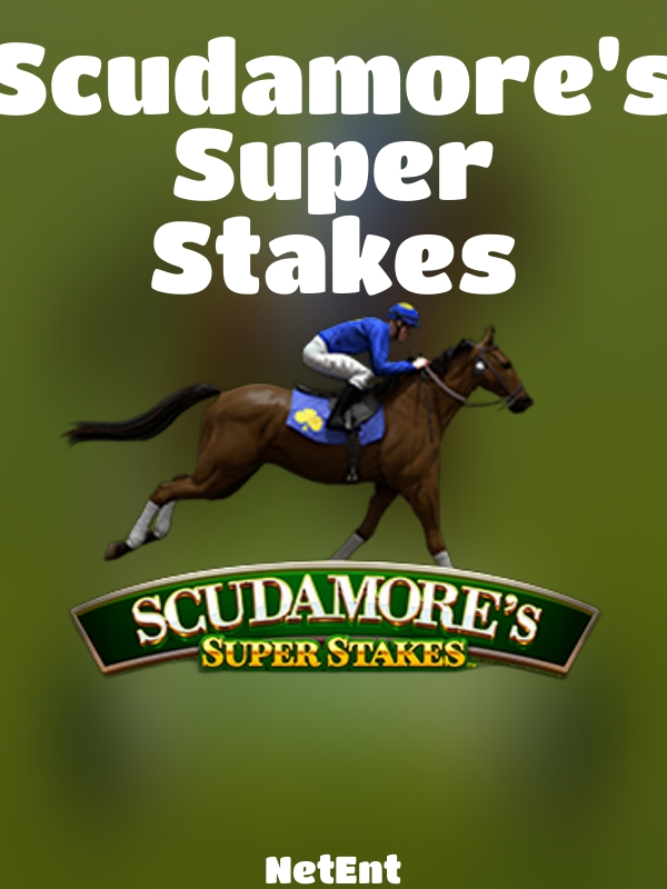 Scudamore's Super Stakes slot NetEnt