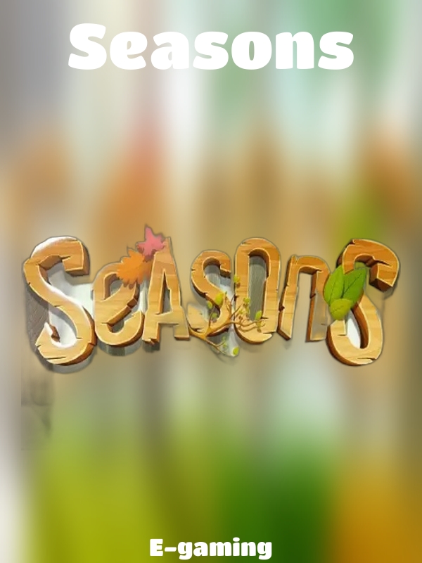 Seasons slot E-gaming