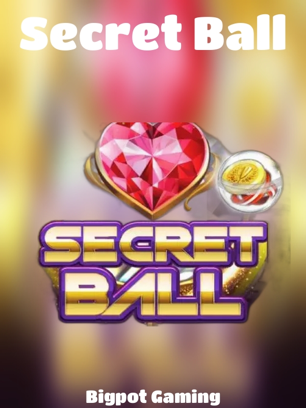 Secret Ball slot Bigpot Gaming