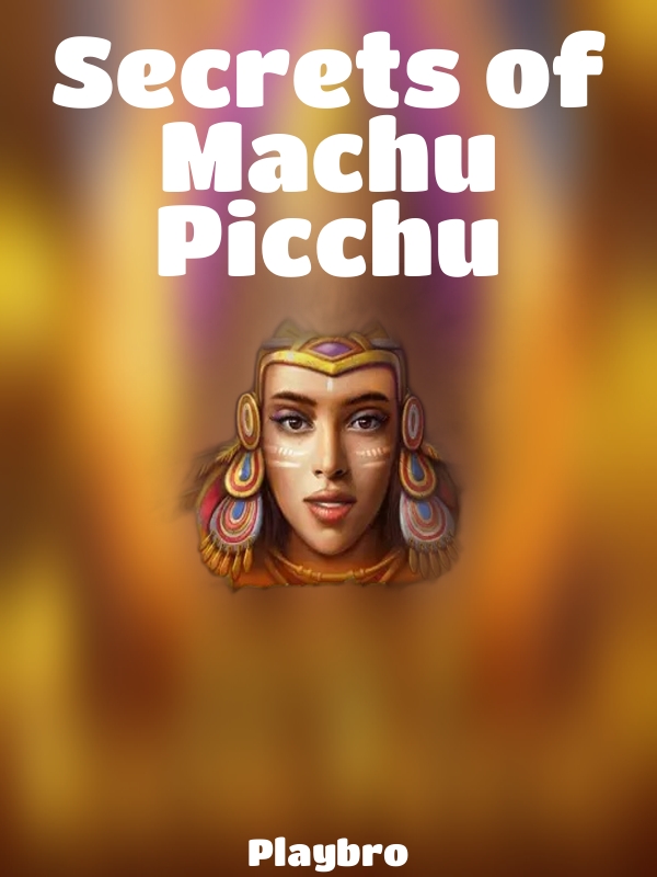 Secrets of Machu Picchu slot Playbro