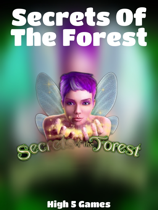 Secrets Of The Forest slot High 5 Games