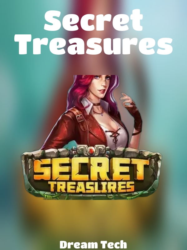 Secret Treasures slot Dream Tech