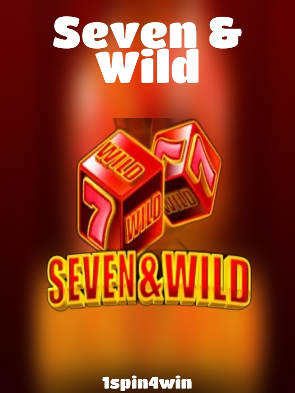 Seven & Wild slot 1spin4win