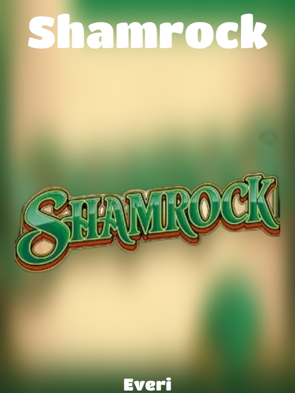 Shamrock slot Everi