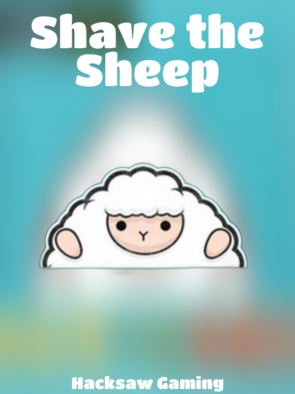 Shave the Sheep slot Hacksaw Gaming