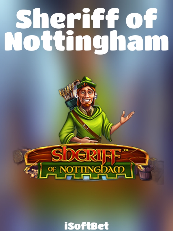 Sheriff of Nottingham slot iSoftBet