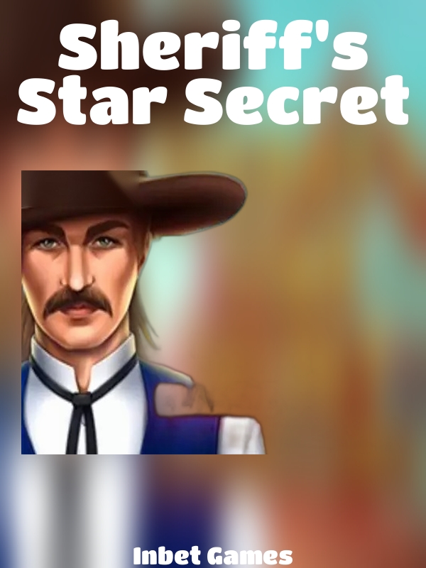 Sheriff's Star Secret slot Inbet Games