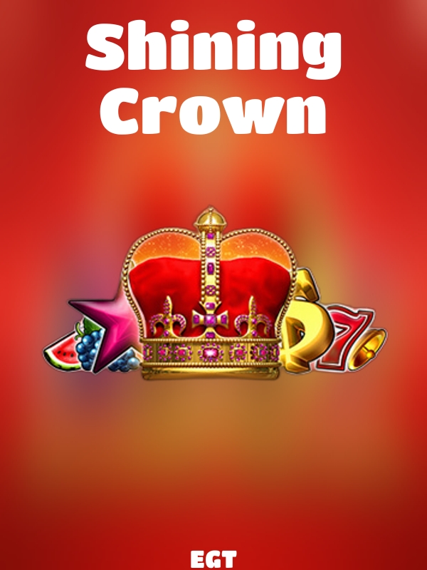 Shining Crown slot EGT