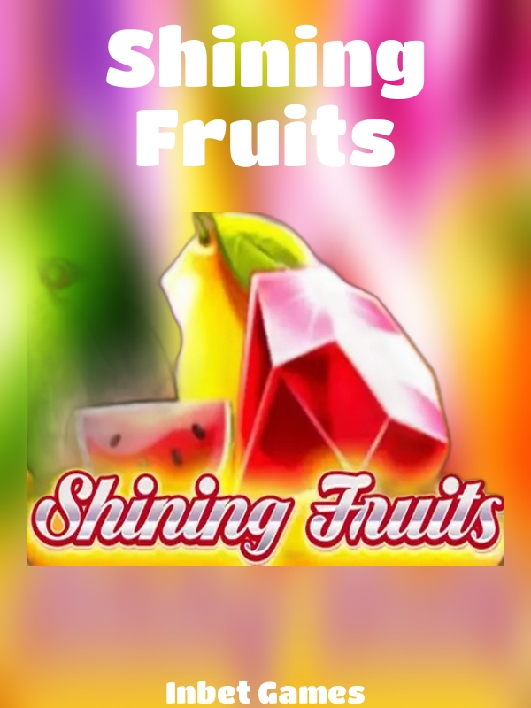 Shining Fruits slot Inbet Games