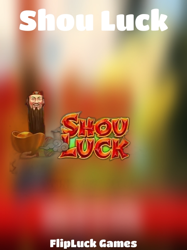 Shou Luck slot FlipLuck Games