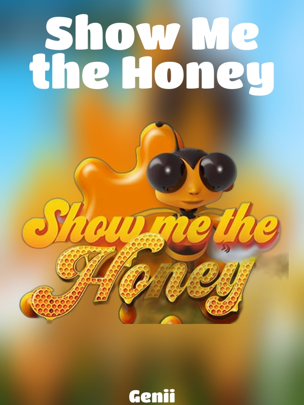 Show Me the Honey slot Genii