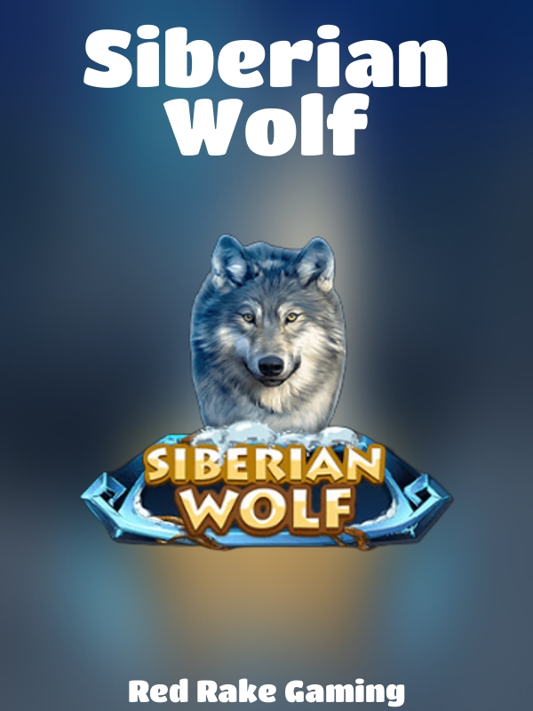 Siberian Wolf slot Red Rake Gaming