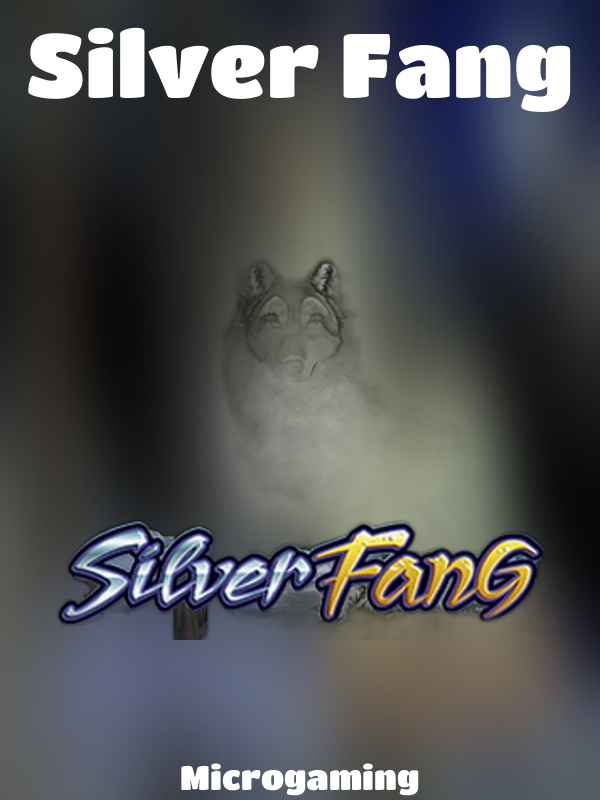 Silver Fang slot Microgaming