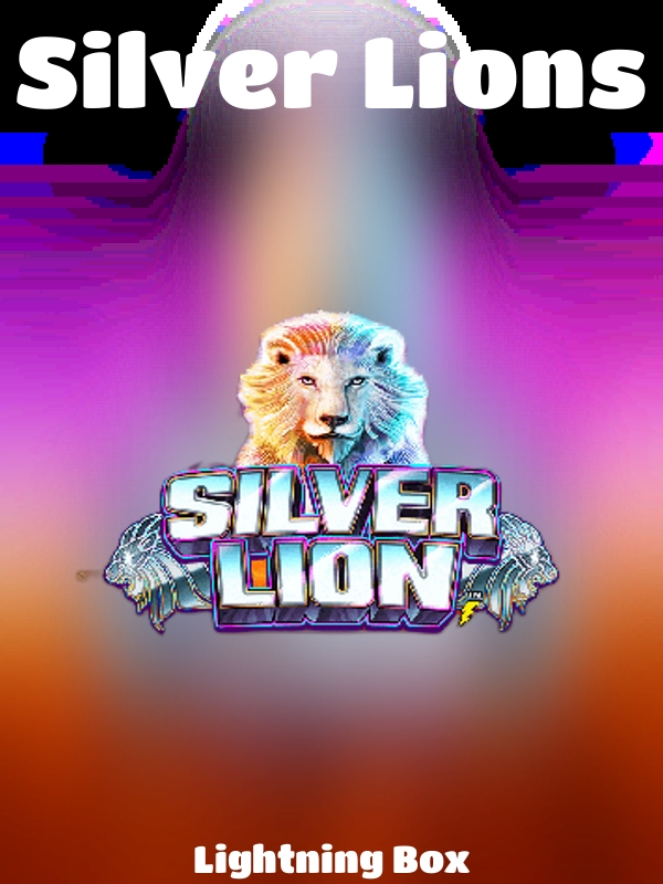 Silver Lions slot Lightning Box