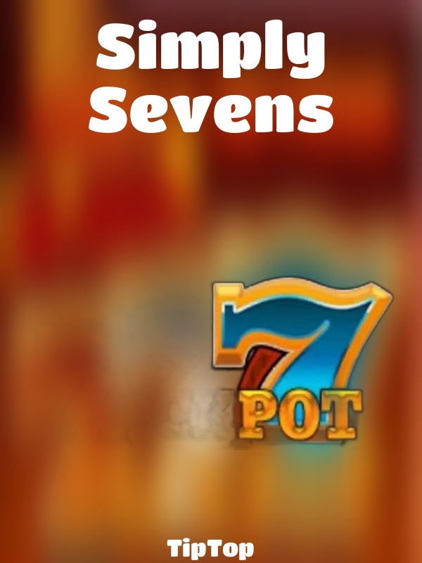 Simply Sevens slot TipTop