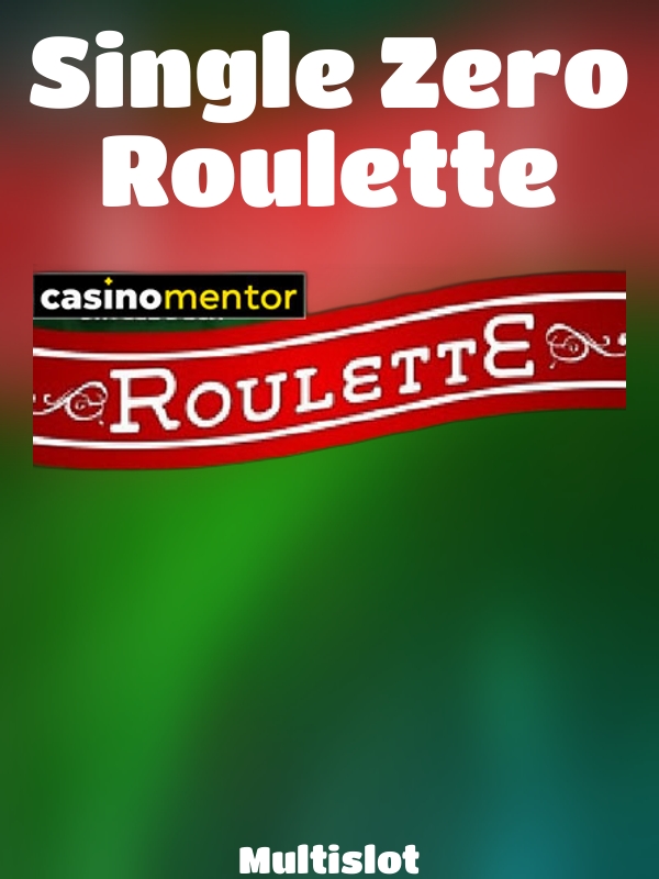 Single Zero Roulette slot Multislot