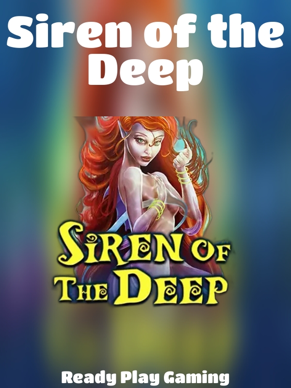 Siren of the Deep slot Ready Play Gaming