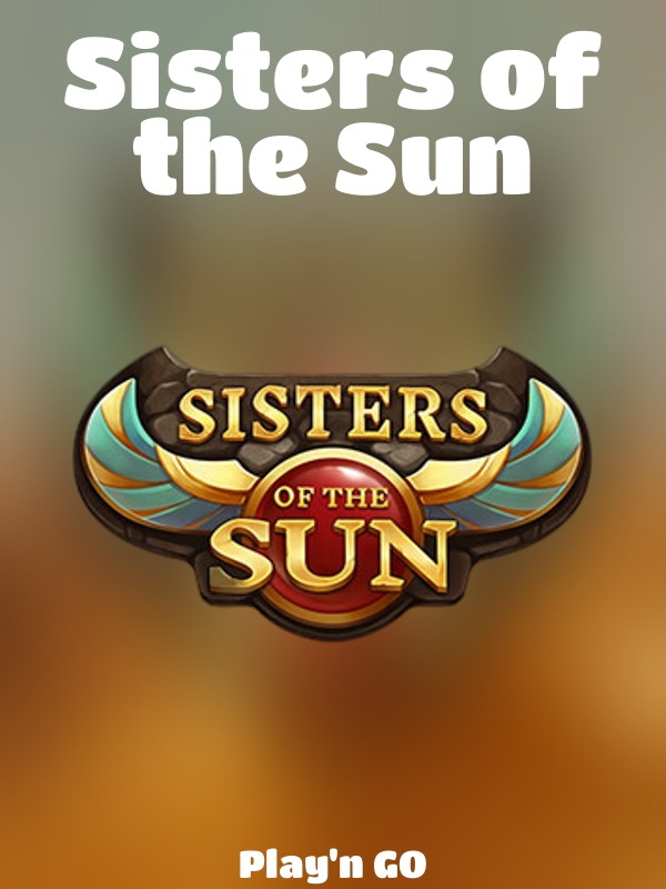 Sisters of the Sun slot Play'n GO