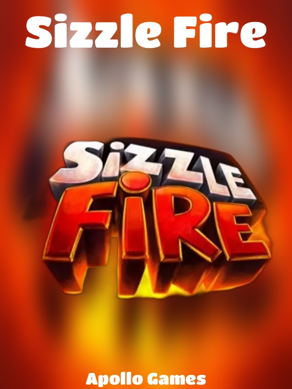 Sizzle Fire slot Apollo Games