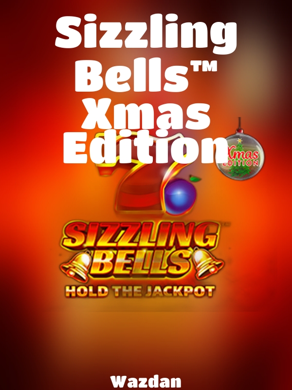 Sizzling Bells™ Xmas Edition slot Wazdan