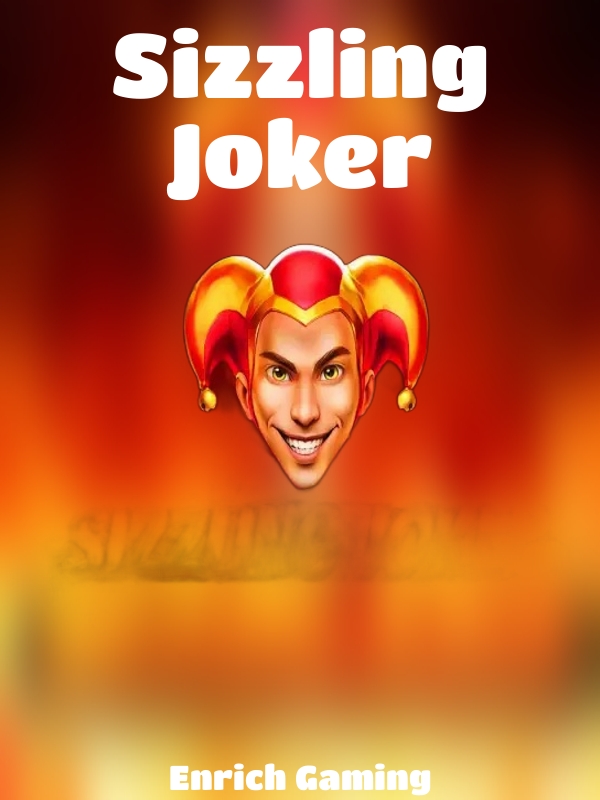 Sizzling Joker slot Enrich Gaming