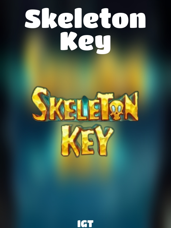 Skeleton Key slot IGT