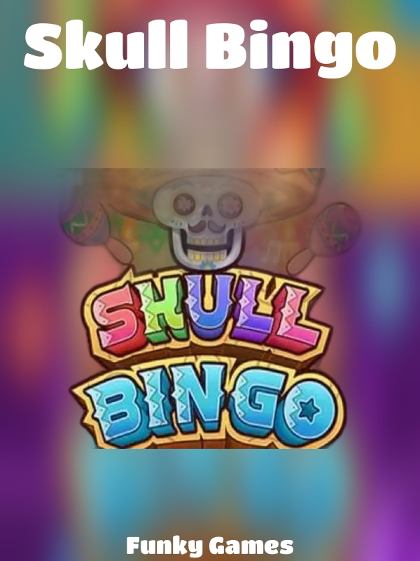 Skull Bingo slot Funky Games