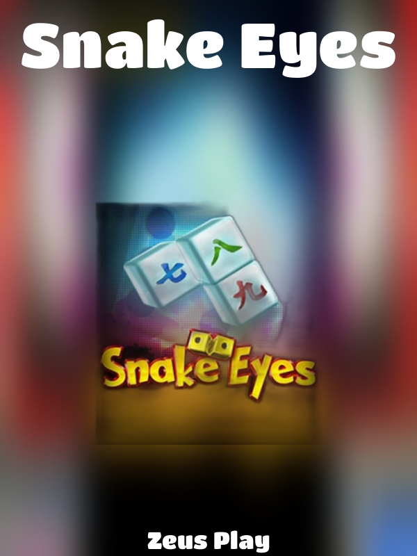 Snake Eyes slot Zeus Play