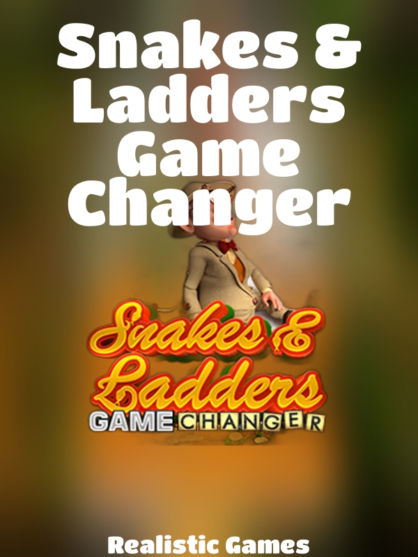 Snakes & Ladders Game Changer slot Realistic Games