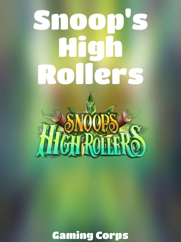 Snoop's High Rollers slot Gaming Corps