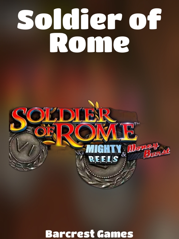 Soldier of Rome slot Barcrest Games