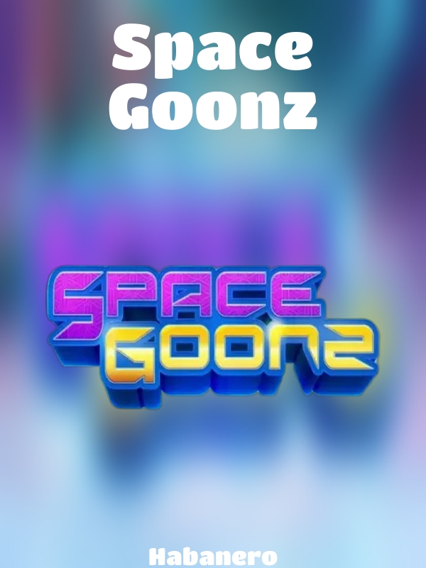 Space Goonz slot Habanero