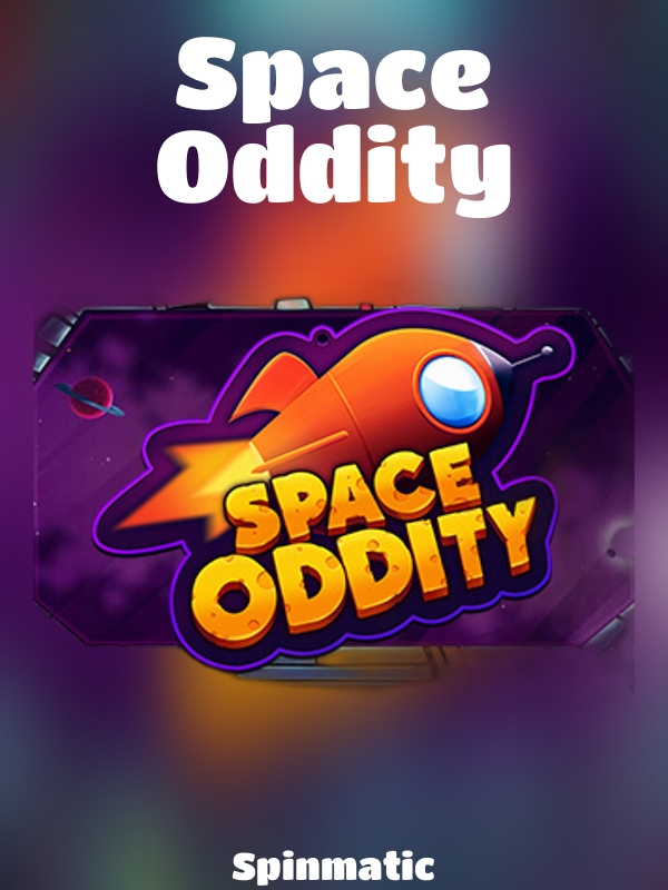 Space Oddity slot Spinmatic