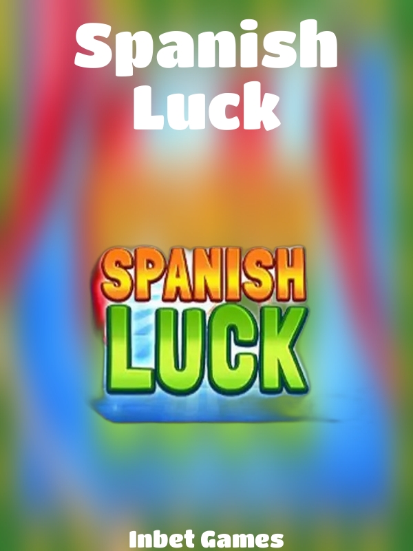 Spanish Luck slot Inbet Games