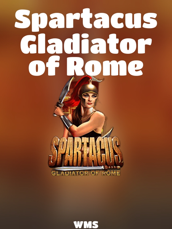 Spartacus Gladiator of Rome slot WMS