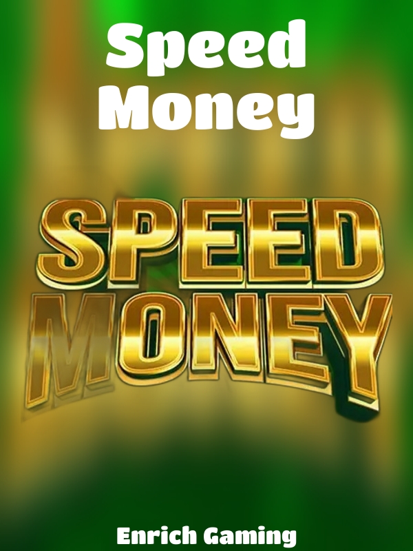 Speed Money slot Enrich Gaming