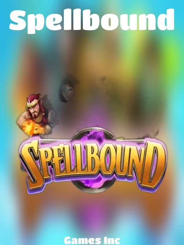 Spellbound slot Games Inc