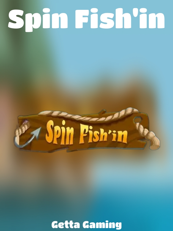 Spin Fish'in slot Getta Gaming